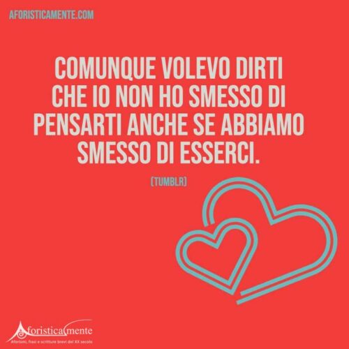 Frasi Tumblr Amore Tra Le Pi Belle E Romantiche Aforisticamente