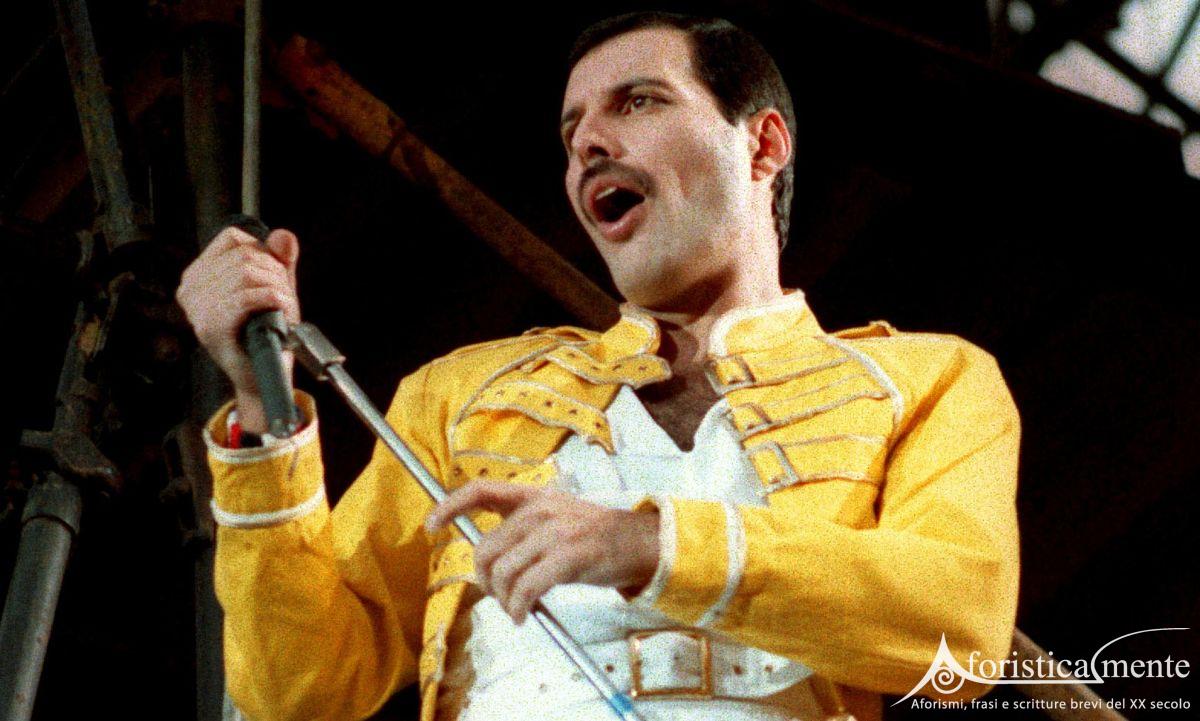 Freddie Mercury - Aforisticamente