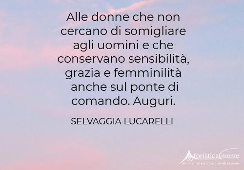 Frasi Di Auguri Per La Festa Della Donna Aforisticamente