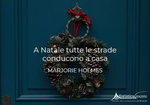 Le più belle frasi per gli auguri di Natale - Aforisticamente