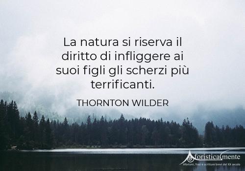 Frasi Citazioni E Aforismi Sulla Natura Aforisticamente