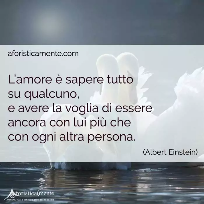 Albert Einstein frasi amore