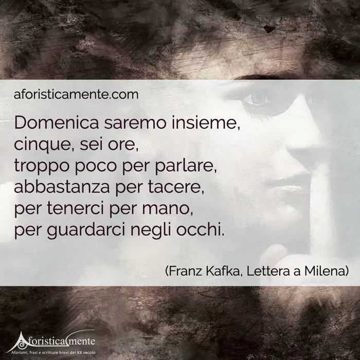 Franz Kafka, Lettera a Milena - frasi d'amore famose